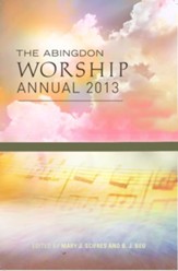 The Abingdon Worship Annual 2013 - eBook