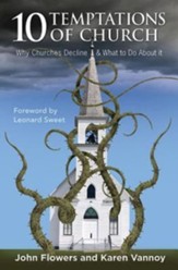 10 Temptations of Church: Why Churches Decline and What To Do About It - eBook
