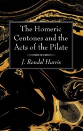 The Homeric Centones and the Acts of the Pilate