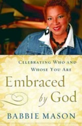 Embraced By God: Celebrating Who & Whose You Are - eBook