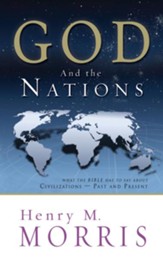 God and the Nations: What the Bible  has to say about Civilizations - Past and Present - eBook