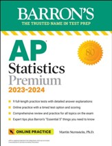AP Statistics Premium, 2023-2024: 9  Practice Tests + Comprehensive Review + Online Practice