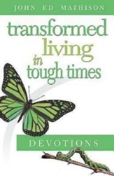 Transformed Living in Tough Times Devotions - eBook