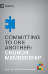 Committing to One Another: Church Membership - eBook