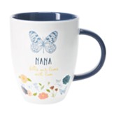 Nana Fills Our Lives With Love Mug