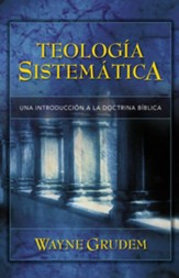 Teologia Sistematica de Gruden: Introduccion a la doctrina biblica - eBook