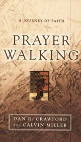 Prayer Walking: A Journey of Faith - eBook