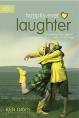 Happily Ever Laughter: Discovering the Lighter Side of Marriage - eBook