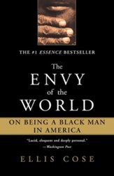 Envy of the World: On Being a Black Man in America