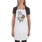 Bake More, Worry Less, Trust in God  Cooking Apron