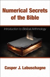 Numerical Secrets of the Bible