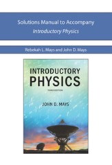 Solutions Manual to Accompany Introductory Physics (2nd Edition)
