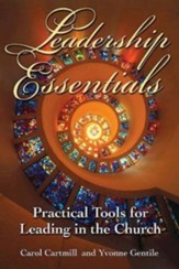 Leadership Essentials: Practical Tools for Leading in the Church - eBook