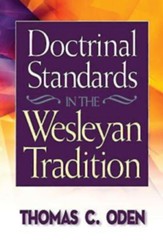 Doctrinal Standards in the Wesleyan Tradition: Revised Edition - eBook