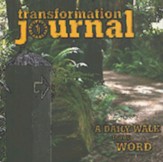 Transformation Journal: A Daily Walk in the Word - eBook