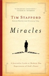 Miracles: A Journalist Looks at Modern Day Experiences of God's Power - eBook