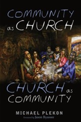 Community as Church, Church as Community