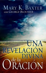 Una Revelacion Divina De La Oracion - eBook