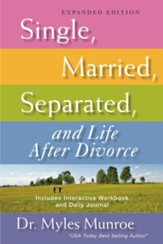 Single, Married, Separated, and Life After Divorce: Expanded Edition - eBook