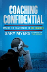 Coaching Confidential: Inside the Fraternity of NFL Coaches - eBook