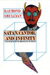 Satan, Cantor, And Infinity And Other Mind-bogglin - eBook