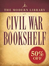 The Modern Library Civil War Bookshelf