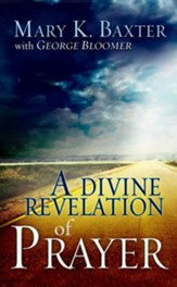Divine Revelation Of Prayer - eBook