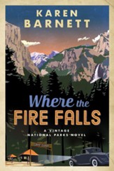 Where the Fire Falls #2 - Slightly Imperfect