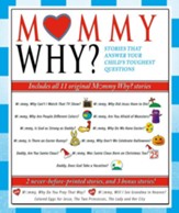 Mommy Why?: Stories That Answer Your Child's Toughest Questions - eBook
