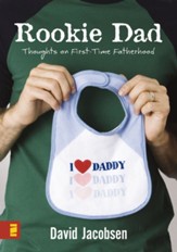 Rookie Dad: Thoughts on First-Time Fatherhood - eBook