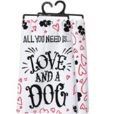 All You Need Is Love and A Dog Dish Towel