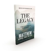 The Legacy, NET Eternity Now New Testament Series, Vol. 1: Matthew, Hebrew, James, Jude, Paperback, Comfort Print