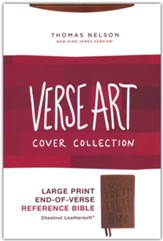 NKJV, Personal Size Large Print End-of-Verse Reference Bible, Verse Art Cover Collection, Leathersoft, Brown, Red Letter, Comfort Print