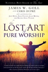 The Lost Art of Pure Worship - eBook