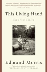 This Living Hand: And Other Essays - eBook