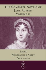 The Complete Novels of Jane Austen, Volume 2: Emma, Northanger Abbey, Persuasion - eBook