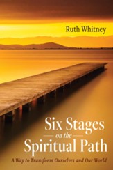 Six Stages on the Spiritual Path