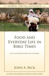 Food and Everyday Life in Bible Times: A Zondervan Digital Short - eBook