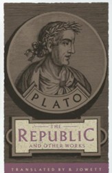 The Republic and Other Works - eBook