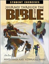 Journey Through the Bible: Book 1 - Student Exercises: Pentateuch and Historical Books - PDF Download [Download]