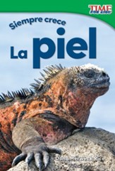 Siempre crece: La piel (Always Growing: Skin) - PDF Download [Download]