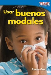 Usar buenos modales (Using Good Manners) - PDF Download [Download]