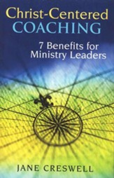 Christ-centered coaching: 7 benefits for ministry leaders - eBook