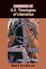 Handbook of U.S. theologies of liberation - eBook