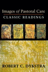 Images of pastoral care: classic readings - eBook