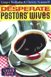 Desperate Pastors' Wives, Secrets From Lulu's Cafe Series #1