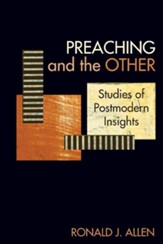 Preaching and the Other: Studies of Postmodern Insights - eBook