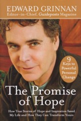 The Promise of Hope: How True Stories of Hope and Inspiration Saved My Life and How They Can Transform Yours - eBook