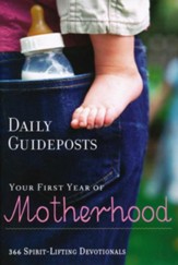 Daily Guideposts: Your First Year of Motherhood - eBook