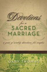 Devotions for a Sacred Marriage: A Year of Weekly Devotions for Couples - eBook